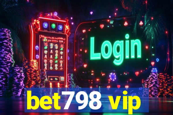 bet798 vip